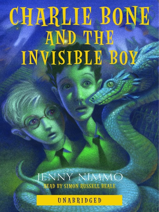 Title details for Charlie Bone and the Invisible Boy by Jenny Nimmo - Available